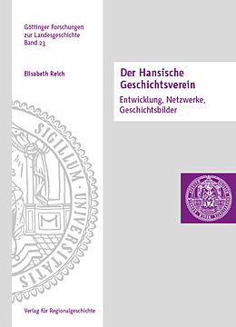 Kartonierter Einband Der Hansische Geschichtsverein von Elisabeth Reich