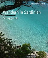 E-Book (epub) Wandern in Sardinien von Stephanie Seifert