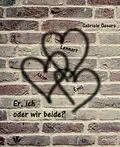 E-Book (epub) Er, ich oder wir beide? von Gabriele Oscuro