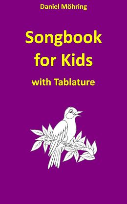 E-Book (epub) Songbook for Kids with Tablature von Daniel Möhring