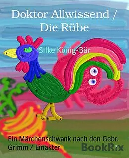 E-Book (epub) Doktor Allwissend / Die Rübe von Silke König-Bär