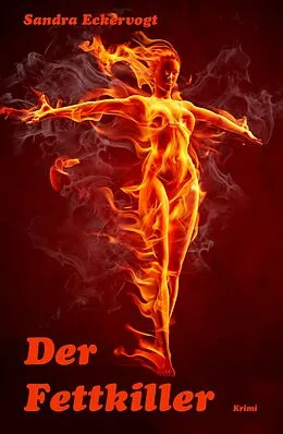 E-Book (epub) Der Fettkiller von Sandra Eckervogt