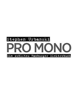 E-Book (epub) PRO MONO von Stephen Urbanski