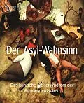 E-Book (epub) Der Asyl-Wahnsinn von Roger Reyab