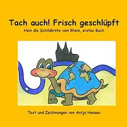 E-Book (epub) Tach auch! Frisch geschlüpft von Antje Hansen