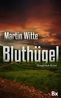 E-Book (epub) Bluthügel von Martin Witte