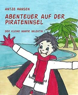 E-Book (epub) Abenteuer auf der Pirateninsel von Antje Hansen