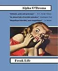 E-Book (epub) Freak Life von Alpha O'Droma