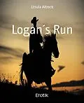 E-Book (epub) Logan´s Run von Ursula Altrock