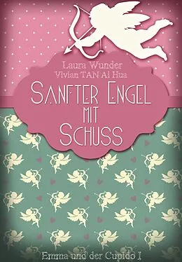 E-Book (epub) Sanfter Engel mit Schuss von Vivian Tan Ai Hua, Laura Wunder