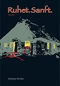 E-Book (epub) Ruhet.Sanft. von Andreas Richter
