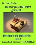 E-Book (epub) Technikspiele (12) selbst gemacht ... von Hans Gruber