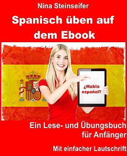 E-Book (epub) Spanisch üben auf dem Ebook von Nina Steinseifer