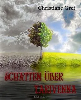 E-Book (epub) Schatten über Yarivenna von Christiane Gref