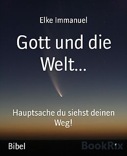 E-Book (epub) Gott und die Welt... von Elke Immanuel