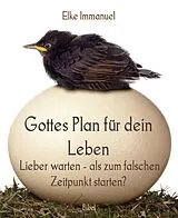 E-Book (epub) Gottes Plan für dein Leben von Elke Immanuel