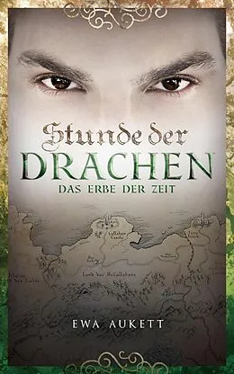 E-Book (epub) Stunde der Drachen 3 - Das Erbe der Zeit von Ewa Aukett