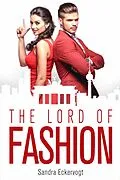 E-Book (epub) The Lord of Fashion von Sandra Eckervogt