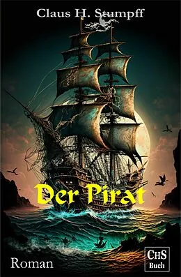 E-Book (epub) Der Pirat von Claus H. Stumpff, Frederick Marryat