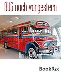 E-Book (epub) BUS nach vorgestern von Hans Ludwig