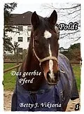 E-Book (epub) Poldi Band 1 von Betty J. Viktoria