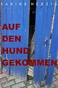 E-Book (epub) Auf den Hund gekommen von Sabine Herzig