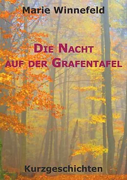 E-Book (epub) Die Nacht auf der Grafentafel von Marie Winnefeld