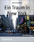 E-Book (epub) Ein Traum in New York von Karin Hackbart