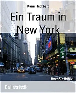 E-Book (epub) Ein Traum in New York von Karin Hackbart
