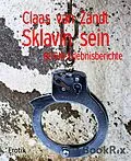 E-Book (epub) Sklavin sein von Claas van Zandt