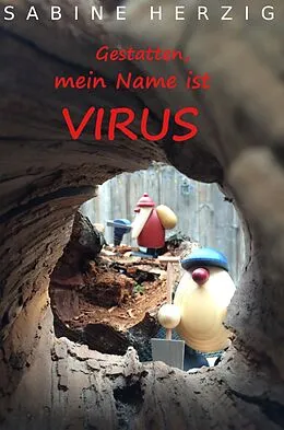 E-Book (epub) Gestatten, mein Name ist Virus von Sabine Herzig