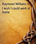 E-Book (epub) I wish I could work at home von Raymond Williams Jr