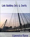 E-Book (epub) Link Building Do's & Don'ts von Upendra Rana