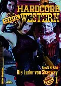 E-Book (epub) DIE LUDER VON SKAGWAY von Ronald M. Hahn