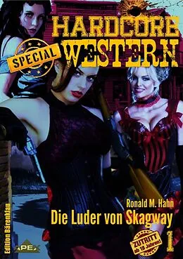 E-Book (epub) DIE LUDER VON SKAGWAY von Ronald M. Hahn