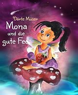 E-Book (epub) Mona und die gute Fee von Dörte Müller