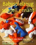 E-Book (epub) Babyspielzeug schnell genäht von Silke König-Bär
