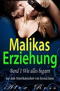 E-Book (epub) Malikas Erziehung von Alex Ross