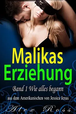 E-Book (epub) Malikas Erziehung von Alex Ross