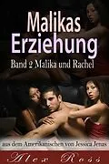 E-Book (epub) Malikas Erziehung von Alex Ross