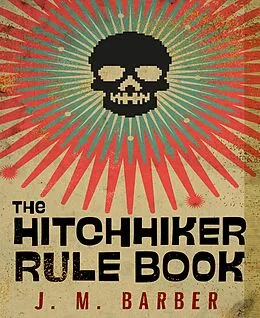 E-Book (epub) The Hitchhiker Rule Book von J. M. Barber