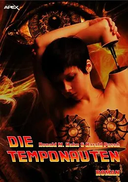 E-Book (epub) DIE TEMPONAUTEN von Ronald M. Hahn, Harald Pusch