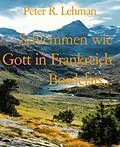 E-Book (epub) Schlemmen wie Gott in Frankreich - Bordelais... von Peter R. Lehman