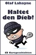 E-Book (epub) Haltet den Dieb! von Olaf Lahayne