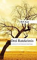 E-Book (epub) Drei Ratekrimis von H. P. Karr