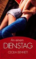 E-Book (epub) An einem Dienstag von Cecilia Bennett