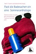 E-Book (epub) Pack die Badesachen ein von Neil Y. Tresher (Hrgb., Gabriele Rökl (Hrgb.