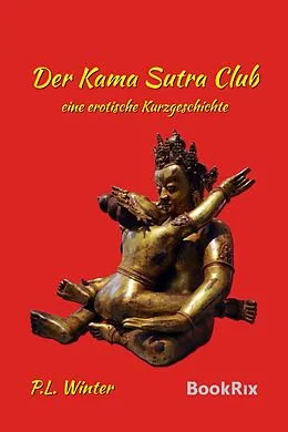 E-Book (epub) Der Kama Sutra Club von P. L. Winter