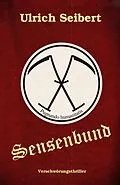 E-Book (epub) Sensenbund von Ulrich Seibert