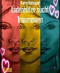 E-Book (epub) Ladenhüter sucht Traummann von Karin Hufnagel